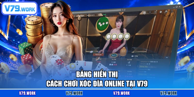 Bảng hiển thị cách chơi xóc đĩa online tại V79