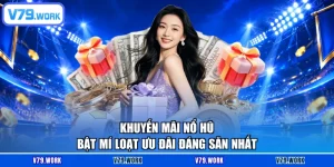 Khuyến Mãi Nổ Hũ - Bật Mí Loạt Ưu Đãi Đáng Săn Nhất