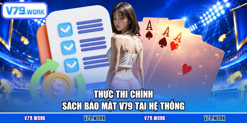 Thực thi chính sách bảo mật V79 tại hệ thống